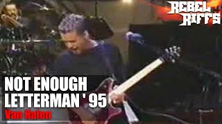 Van Halen - Not Enough - Letterman &#39; 95