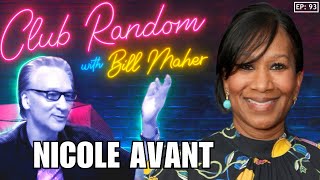 Nicole Avant | Club Random with Bill Maher