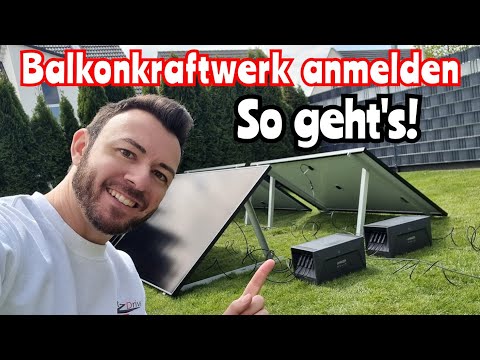 Balkonkraftwerk (mit Speicher) im Marktstammdatenregister anmelden - So gehts! (ANKER, EcoFlow, usw)