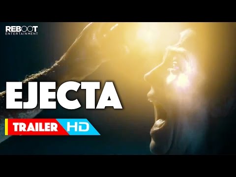 'Ejecta' Official Trailer #1 (2015)  Sci-Fi Horror Movie HD