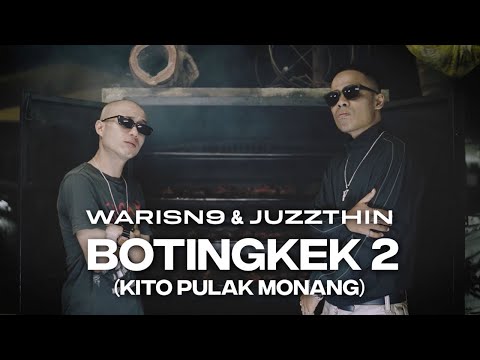 Warisn9, Juzzthin - Botingkek 2 (Official Music Video)