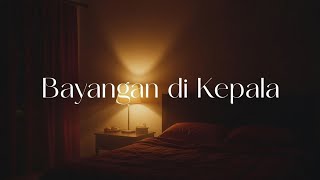 Download lagu Bayangan di Kepala | Original Song (Emotional & Energetic) mp3 Download lagu Bayangan di Kepala | Original Song (Emotional & Energetic) mp3