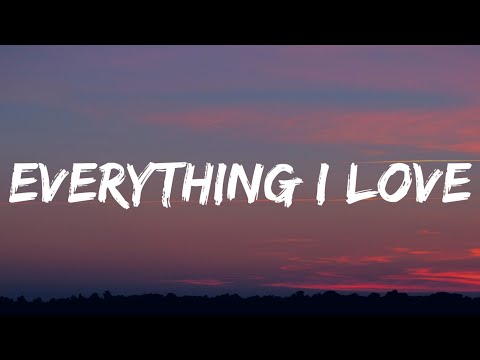 Morgan Wallen - Everything I Love (Lyrics)