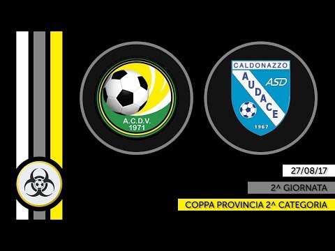 HIGHLIGHTS PARZIALI CP2 - 27/08/17: Valsugana - Audace 0-2
