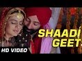 Gadar Traditional Shaadi Geet Full Song Video Sunny Deol Ameesha Patel HD