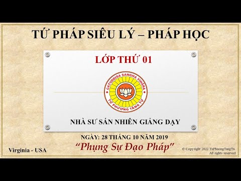 001 -Tứ Pháp Siêu Lý - Pháp Học - Sư Sán Nhiên