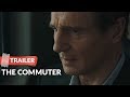 The Commuter 2018 Trailer HD | Liam Neeson | Vera Farmiga