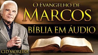 A Bíblia Narrada por Cid Moreira: MARCOS 1 ao 16 (Completo)