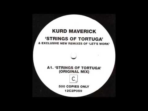 Kurd Maverick - Strings Of Tortuga (Original Mix)