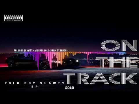 Polo Boy Shawty - Michael Jack (Prod. By Endoh) | @aSoloVision Exclusive