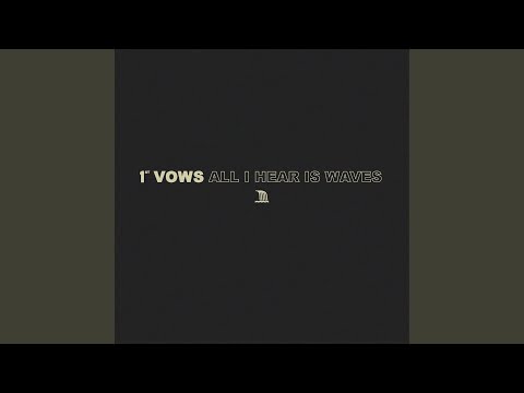 Video thumbnail for All I Hear is Waves