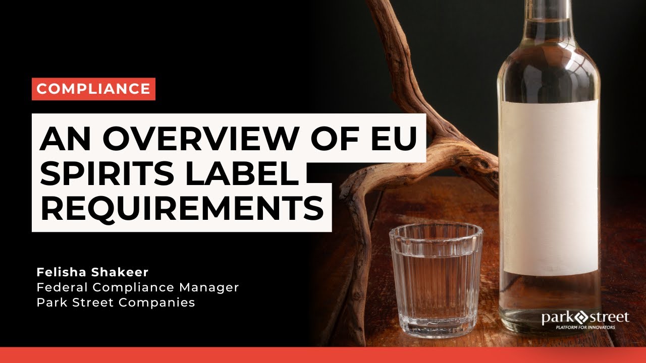 An Overview of EU Labeling Requirements for Beverage Alcohol