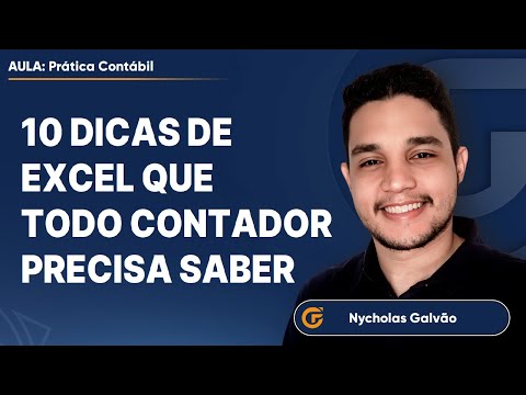 10 DICAS DE EXCEL FUNDAMENTAIS PARA CONTADORES