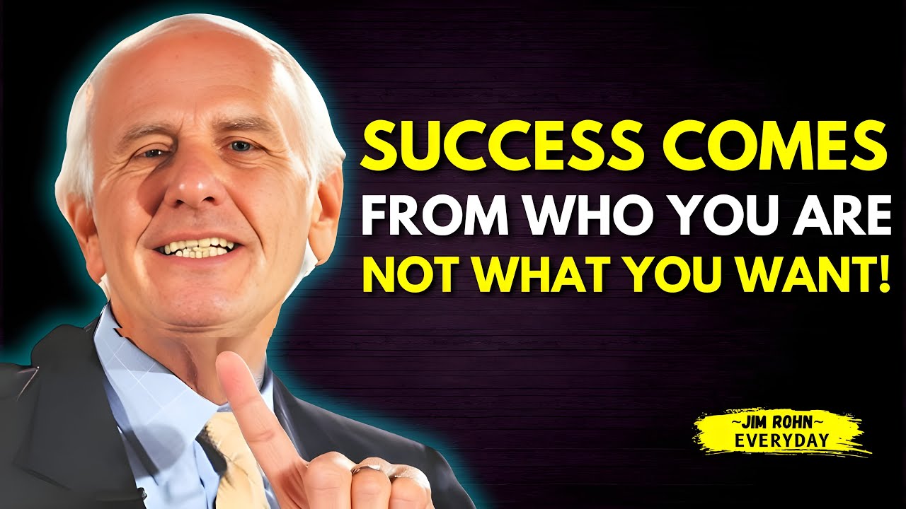 You Don’t Get What You Wish For. You Get What You Are - Jim Rohn Motivation Speech