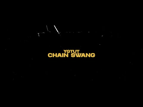 YGTUT - Chain Swang (Official Video)