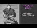JACQUES BREL - LE CAPORAL CASSE-POMPON
