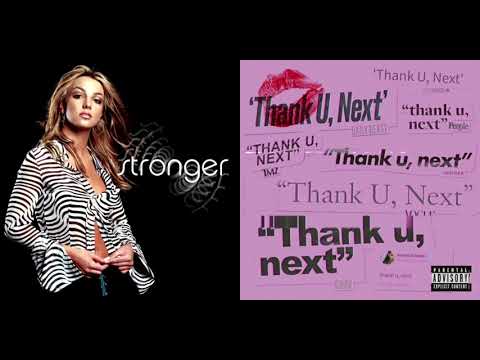 Britney Spears & Ariana Grande - i'm stronger so thank u, next (Mashup)