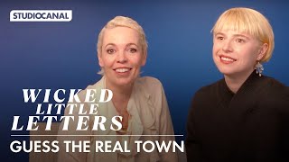 Olivia Colman and Jessie Buckley Guess the Real Town - WICKED LITTLE LETTERS