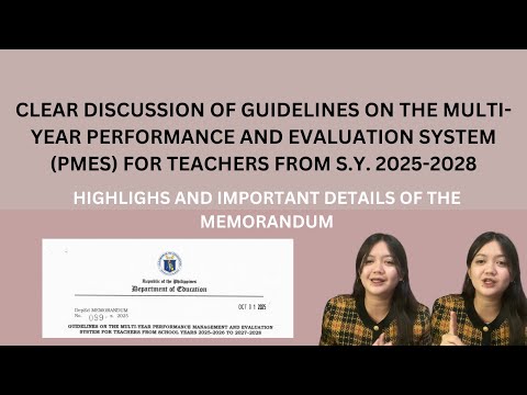 CLEAR DISCUSSION AND HIGHLIGHTS OF GUIDELINES  ON PMES FOR TEACHERS FROM S.Y. 2025-2028