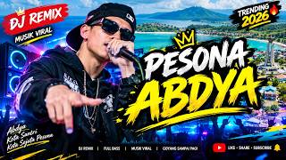 Download lagu 🔥 DJ PESONA ABDYA 🎧 FULL BASS REMIX VIRAL 2026 | Abdya Kota Sejuta Pesona mp3