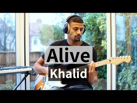 Alive Guitar Lesson - Khalid