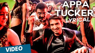 Appa Tucker Official Full Song with Lyrics | Inga Enna Solludhu