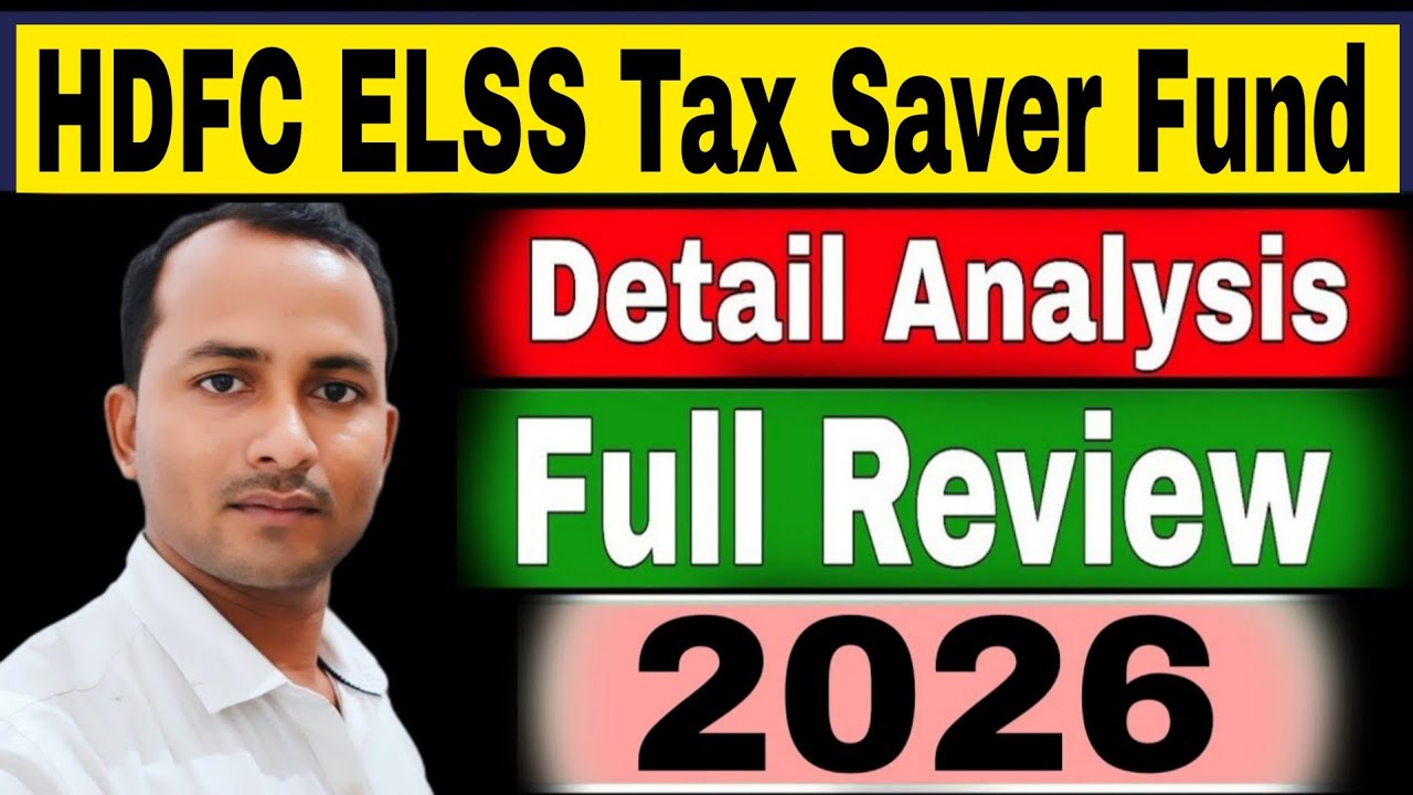 HDFC ELSS Tax Saver Fund | HDFC ELSS Tax Saver Fund Review