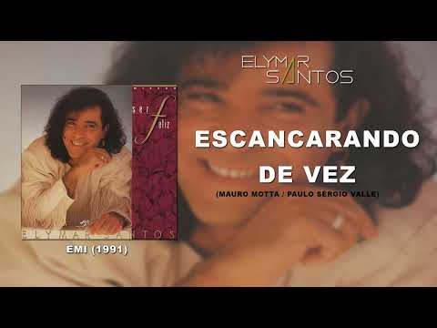 Elymar Santos - Escancarando De Vez (Áudio Oficial)