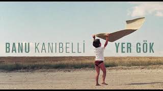 Banu Kanıbelli - Haziran Sokağı