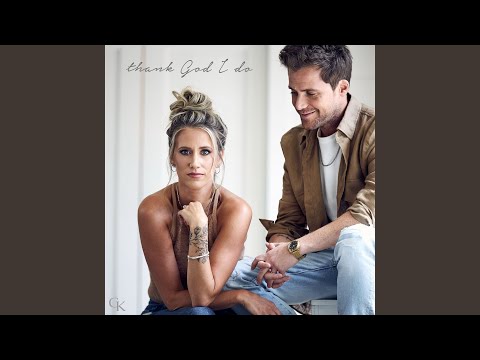 Thank God I Do