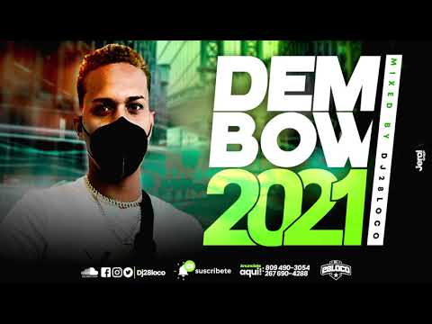 DJ 28 LOCO - MIX DEMBOW 2021 Vol.1