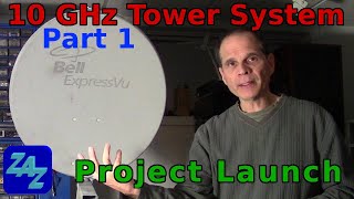 Tower-Mounted 10 GHz Transverter System, part 1 - Presentation