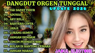 Download lagu DANGDUT ORGEN TUNGGAL FULL ALBUM TERLARIS// BIKIN BAPER KOLEKSI LAGU PILIHAN TERBAIK👍💯.  mp3