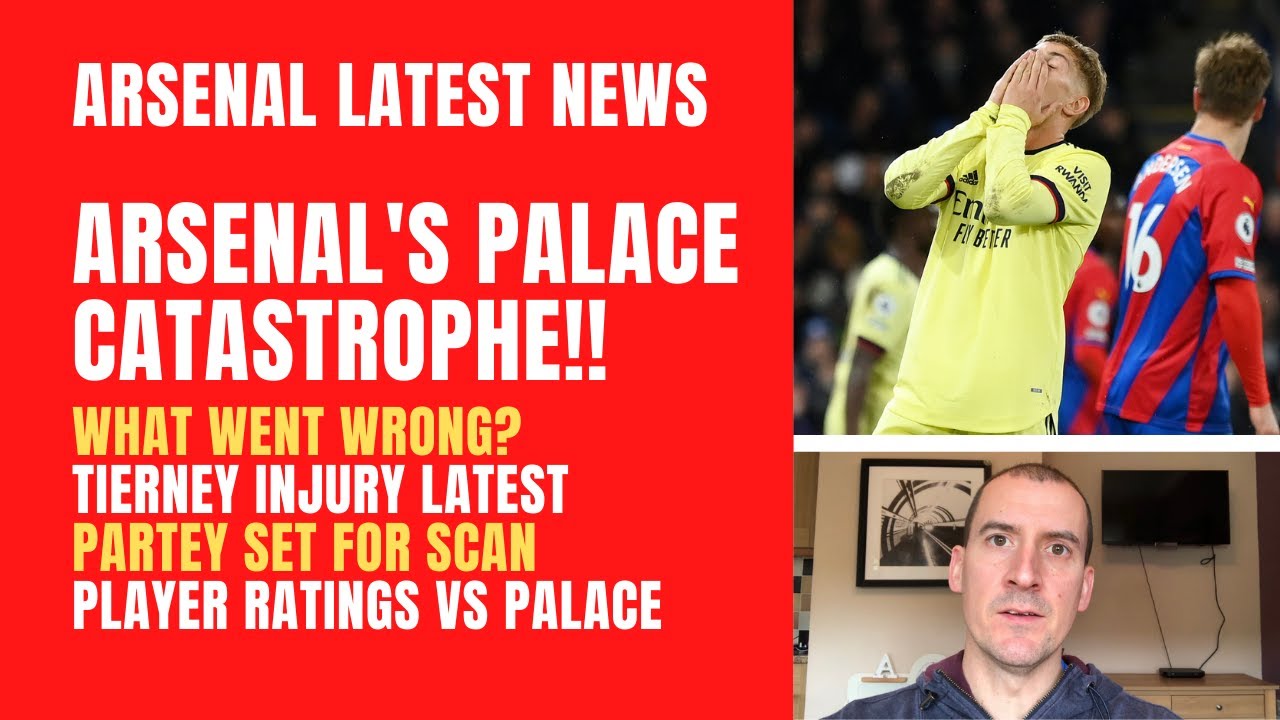 Arsenal's Palace catastrophe - what went wrong? Tierney latest, Partey's scan and player ratings