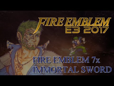 Fire Emblem E3 2017 - Immortal Sword