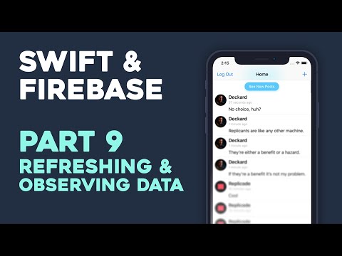 Pull to Refresh & Observing Data - Swift + Firebase Part 9