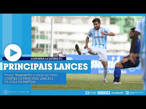 17-03-2021: Pricipais lances Londrina 1x1 Azuriz FC