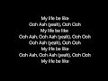 Grits - My Life Be Like (Ooh Aah) Lyrics [HD ...
