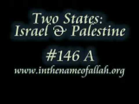 Two States Israel & Palestine Part 146A