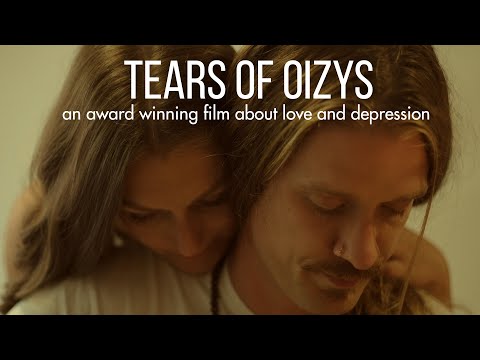 Tears of Oizys (Award-Winning Love/Depression Film) - "Certain goodbyes hurt more than others."