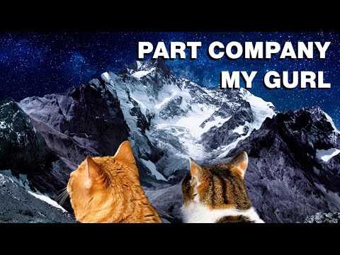 Part Company - My Gurl