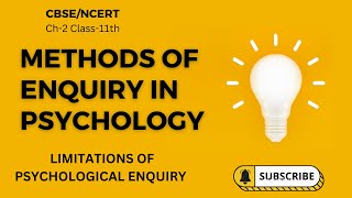 Limitations of Psychological  enquiry | Chapter-2 | Methods of enquiry in psychology | class 11