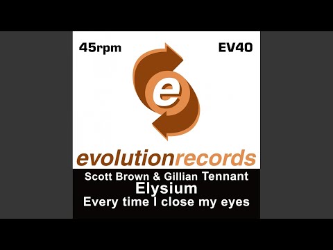 Every Time I Close My Eyes (Original Mix)