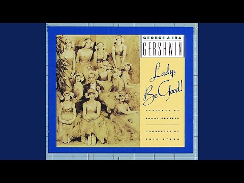 Oh, Lady Be Good!