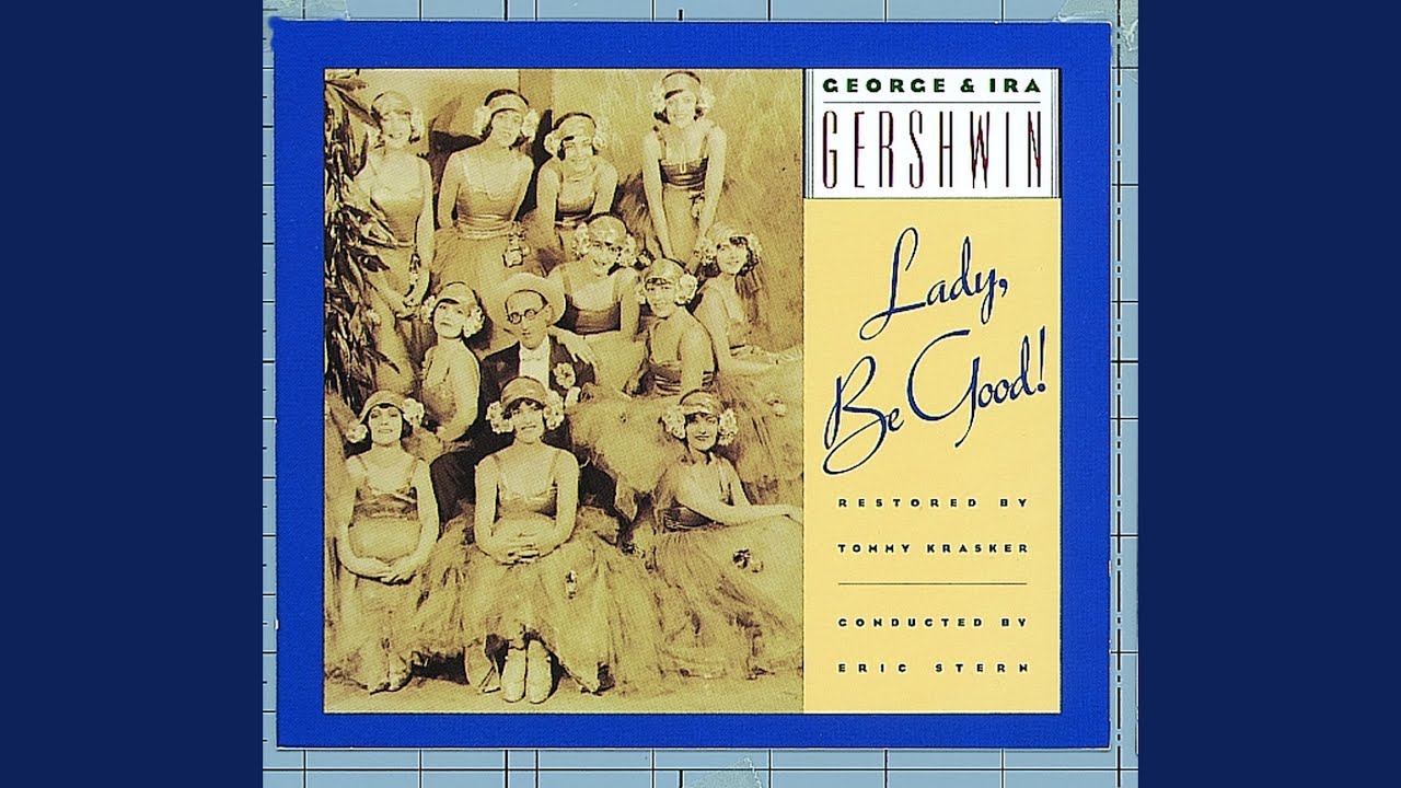 Oh, Lady Be Good!