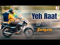 Yeh Raat Zwigato Kapil Sharma Shahana Goswami Hitesh Sonik Sunidhi Chauhan Devanshu Geet