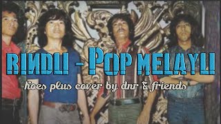 Download lagu Rindu Pop Melayu Koes Plus Cover by dnr & friends Bandung mp3 Download lagu Rindu Pop Melayu Koes Plus Cover by dnr & friends Bandung mp3