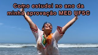 Método e rotina de estudos | Aprovada em medicina na UFSC