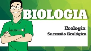 Biologia - Ecologia: Sucessão Ecológica