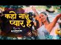 Kaho Na Pyar Hain Remix DJ Kiran NG UT Dj Pawan Vfx